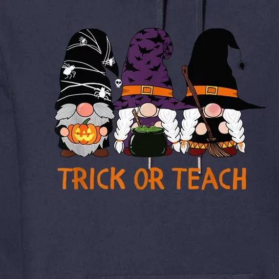 Trick Or Teach, Teacher Halloween, Gnome Holiday Halloween Premium Hoodie