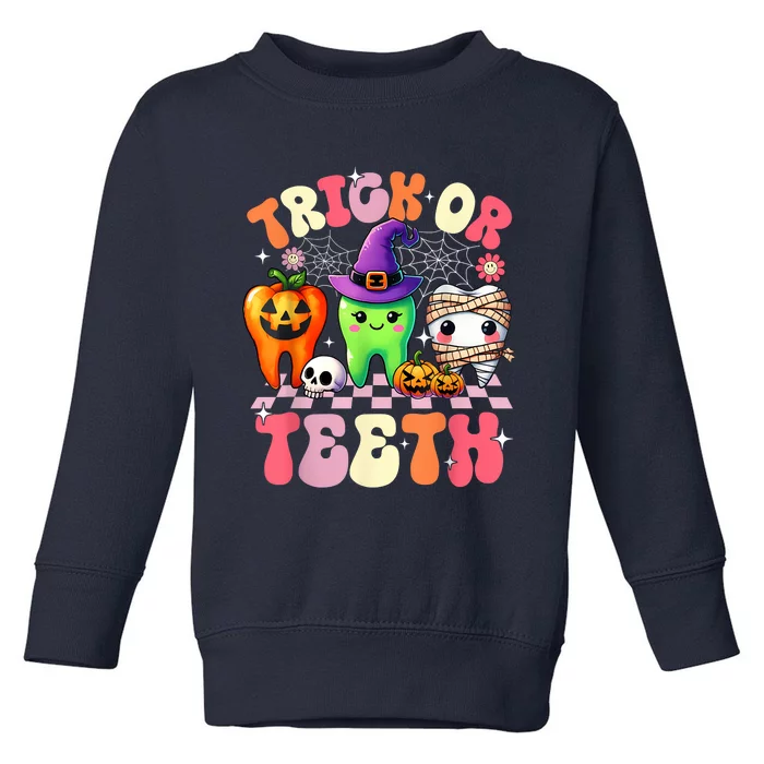 Trick Or Teeth Halloween Dentist Dental Hygienist Assistant Toddler Sweatshirt