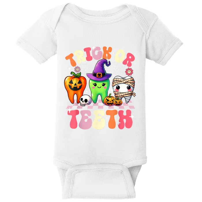 Trick Or Teeth Halloween Dentist Dental Hygienist Assistant Baby Bodysuit