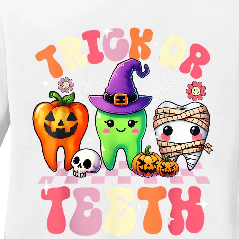 Trick Or Teeth Halloween Dentist Dental Hygienist Assistant Ladies Long Sleeve Shirt