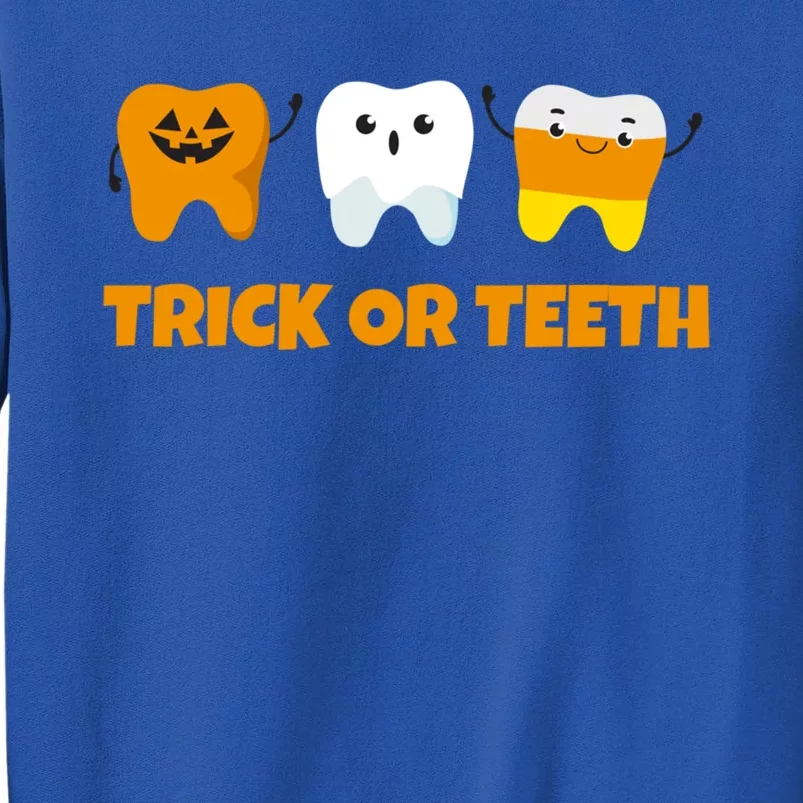 Trick Or Teeth Treat Funny Dental Halloween Dentist Gift Sweatshirt