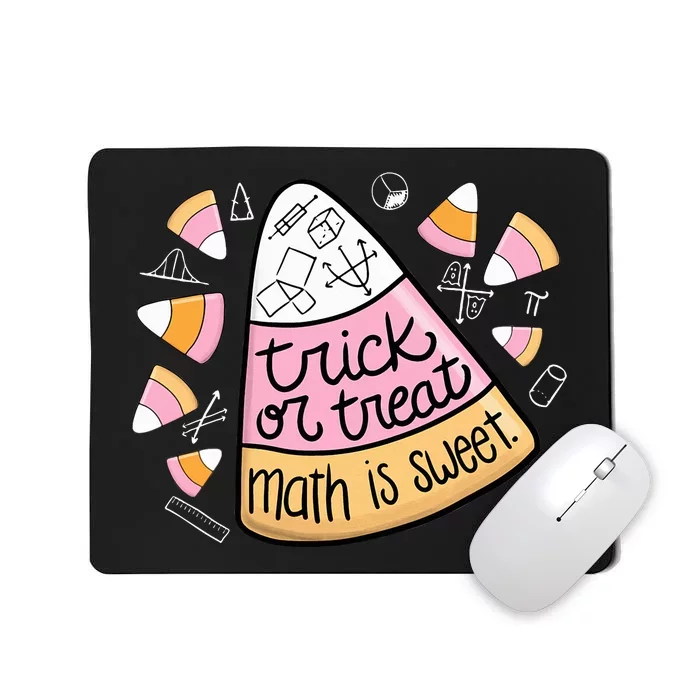 Trick Or Treat Halloween Math Is Sweet Mousepad