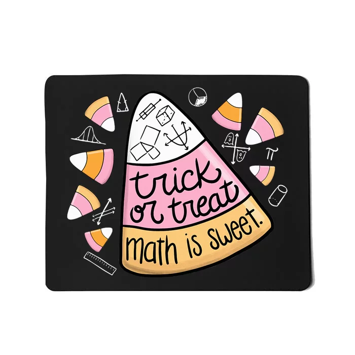 Trick Or Treat Halloween Math Is Sweet Mousepad