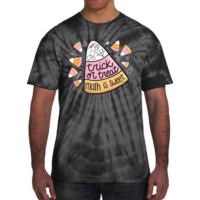 Trick Or Treat Halloween Math Is Sweet Tie-Dye T-Shirt