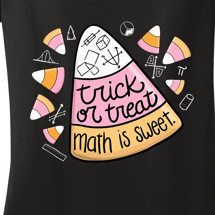 Trick Or Treat Halloween Math Is Sweet Women's V-Neck T-Shirt