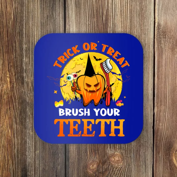 Trick Or Treat Brush Your Teeth Dental Dentist Halloween Meaningful Gift Coaster