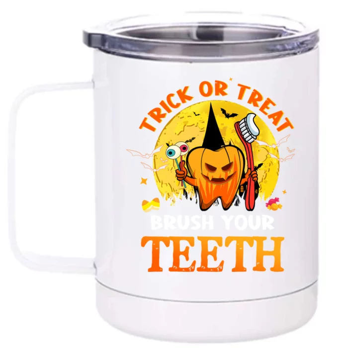 Trick Or Treat Brush Your Teeth Dental Dentist Halloween Meaningful Gift Front & Back 12oz Stainless Steel Tumbler Cup