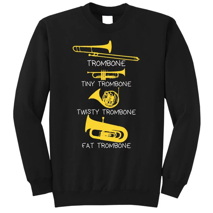 Types Of Trombone Player  Marching Jazz Band Sweatshirt