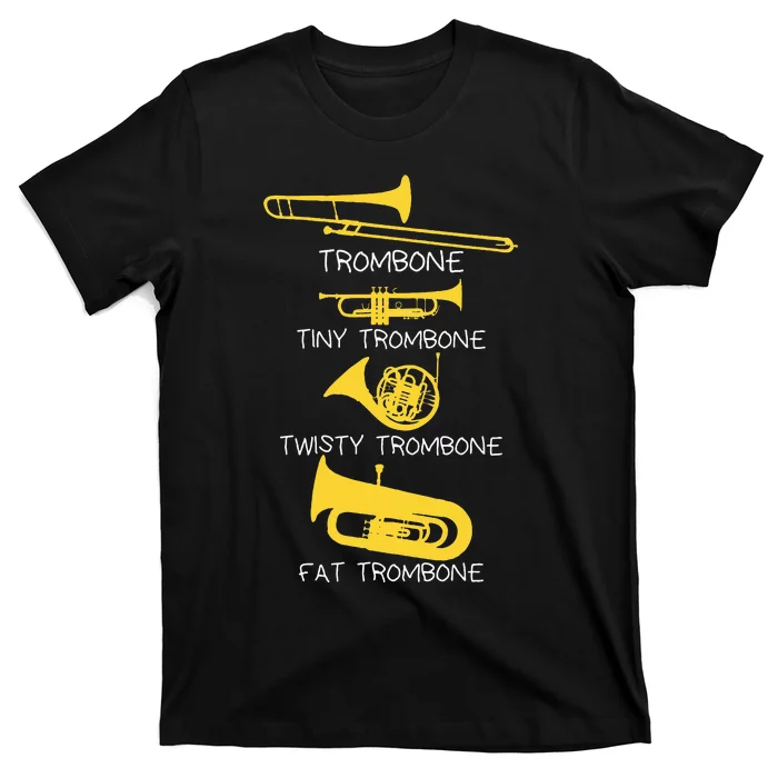 Types Of Trombone Player  Marching Jazz Band T-Shirt