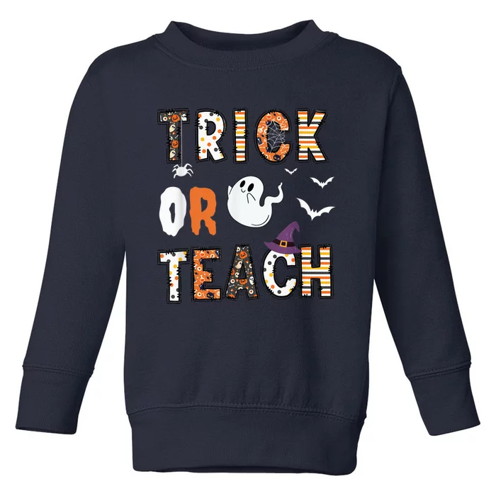 Trick Or Teach Funny Teacher Halloween Costume Toddler Sweatshirt