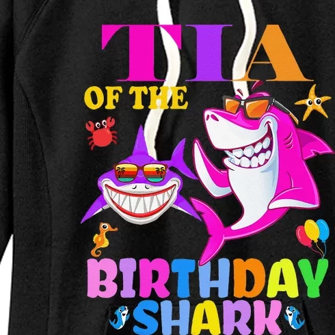 Tia Of The Birthday Shark Tia Shark MotherS Day Mom Shark Women's Fleece Hoodie