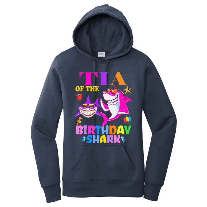 Tia Of The Birthday Shark Tia Shark MotherS Day Mom Shark Women's Pullover Hoodie