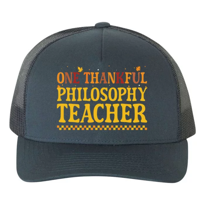 Thanksgiving One Thankful Philosophy Teacher Gift Yupoong Adult 5-Panel Trucker Hat