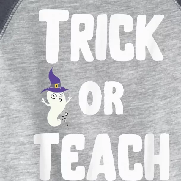 Trick Or Teach Funny Teacher Halloween - Teacher Halloween Toddler Fine Jersey T-Shirt