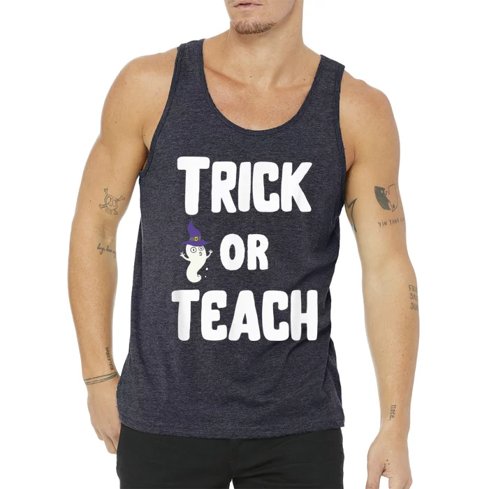 Trick Or Teach Funny Teacher Halloween - Teacher Halloween Tank Top