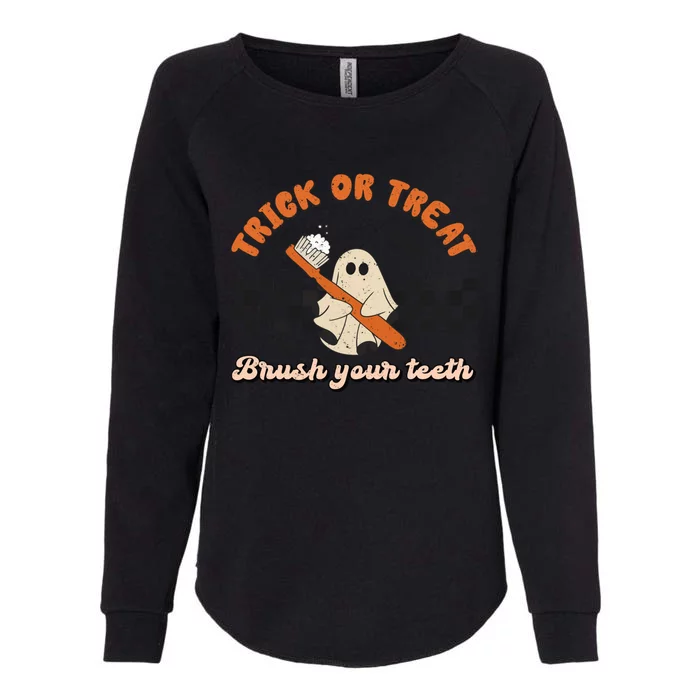 Trick Or Treat Brush Your Teeth Dentist Halloween Costume Great Gift Womens California Wash Sweatshirt