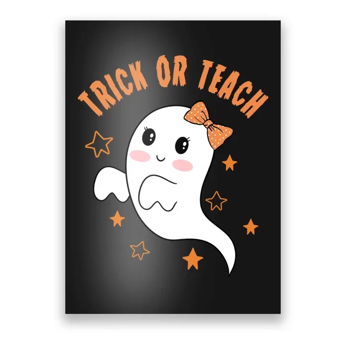 Trick Or Teach Cute Halloween Teacher Poster