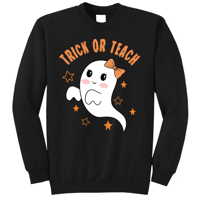 Trick Or Teach Cute Halloween Teacher Tall Sweatshirt