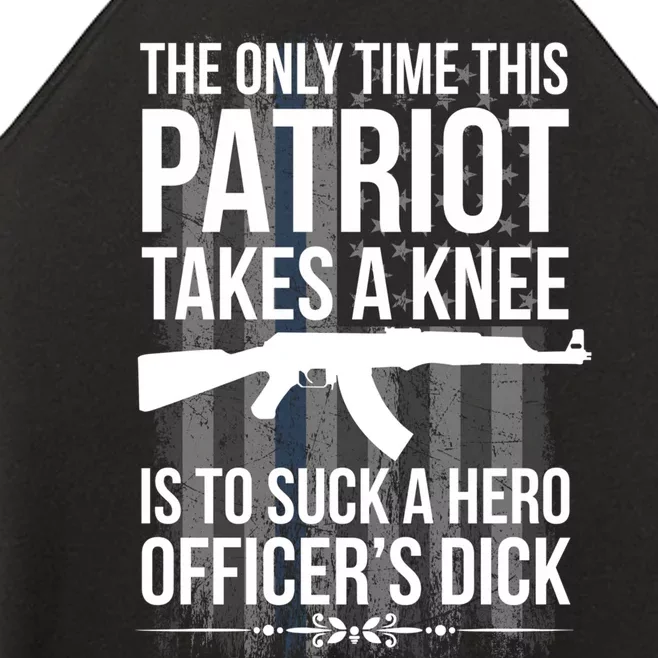 The only time this patriot takes a knee is to suck a hero Women’s Perfect Tri Rocker Tank