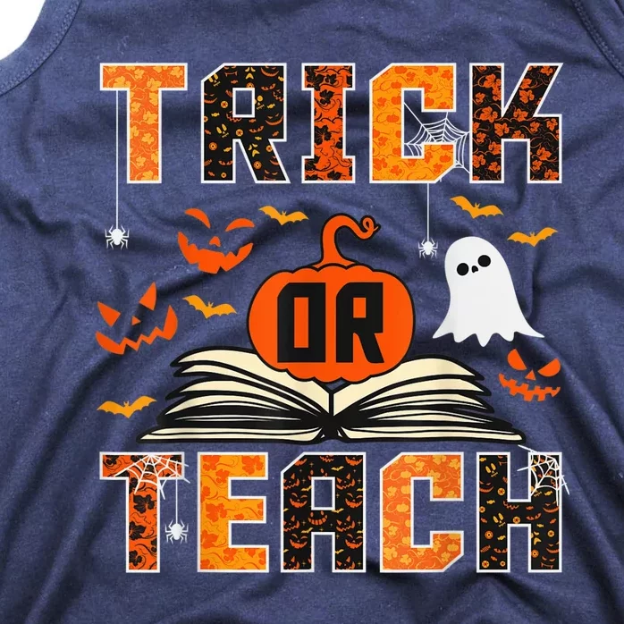 Trick or Teach Funny Halloween for Teachers Tank Top