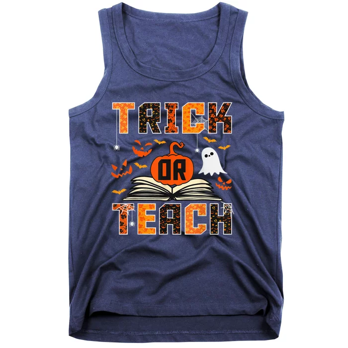 Trick or Teach Funny Halloween for Teachers Tank Top