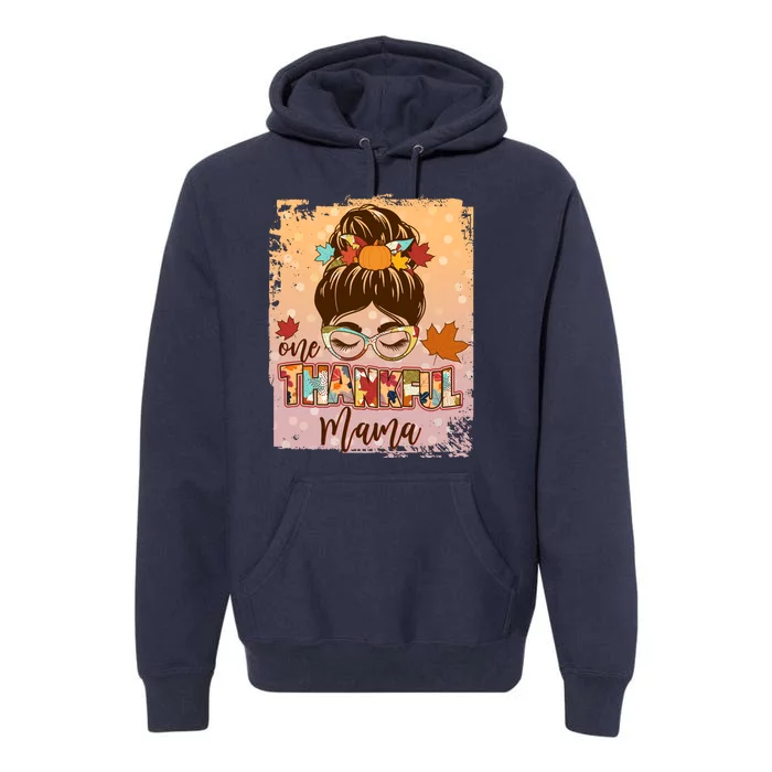 Thanksgiving One Thankful Mama Premium Hoodie