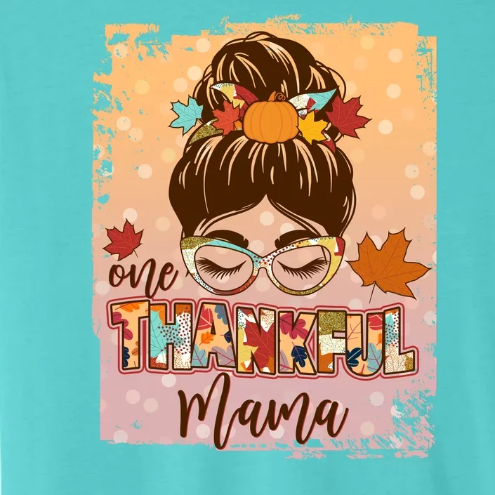 Thanksgiving One Thankful Mama ChromaSoft Performance T-Shirt