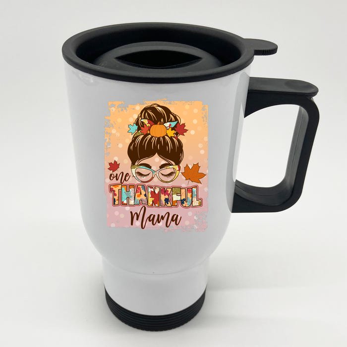 Thanksgiving One Thankful Mama Front & Back Stainless Steel Travel Mug