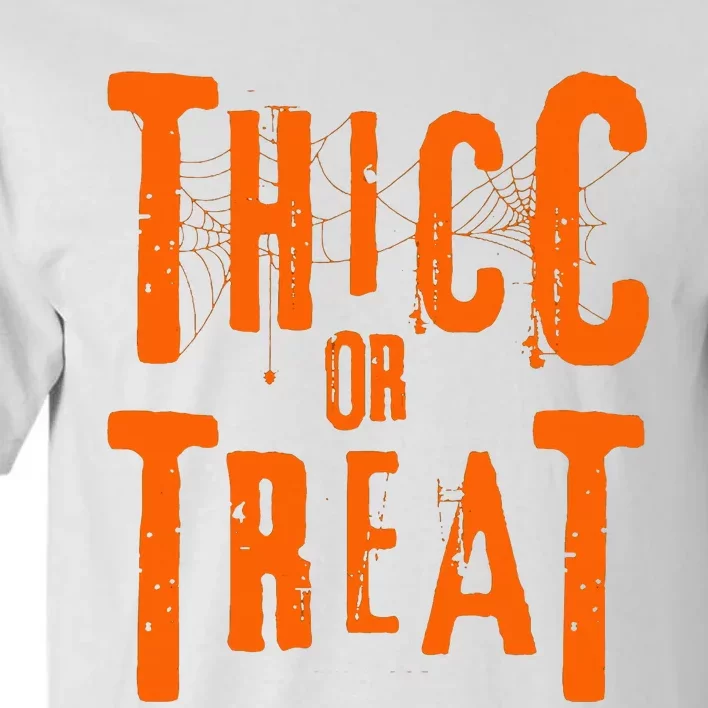 Thicc Or Treat Funny Halloween Workout Fitness Bodybuilding Tall T-Shirt