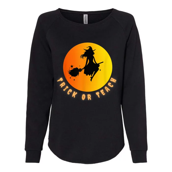 Trick Or Teach, Teacher Halloween, Classroom All Hallows Eve Womens California Wash Sweatshirt