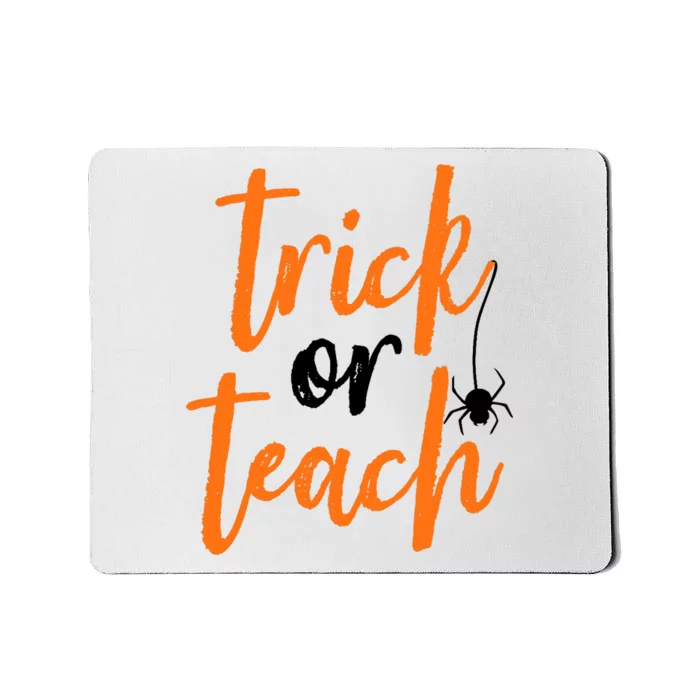 Trick Or Teach Teacher Halloween Design Mousepad