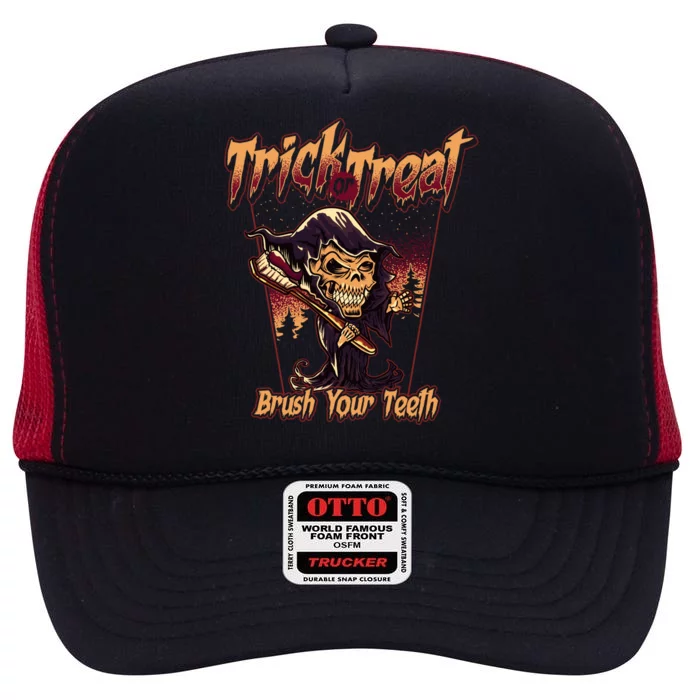 Trick Or Treat Brush Your Teeth Dentist Halloween Funny Gift High Crown Mesh Trucker Hat