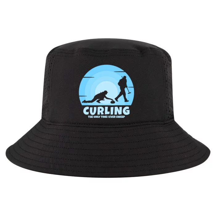 The Only Time I Ever Sweep Curling Player On Funny Curling Gift Cool Comfort Performance Bucket Hat