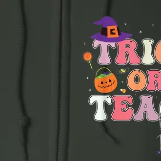 Trick Or Teach Teaching School Pun Teacher Halloween Full Zip Hoodie