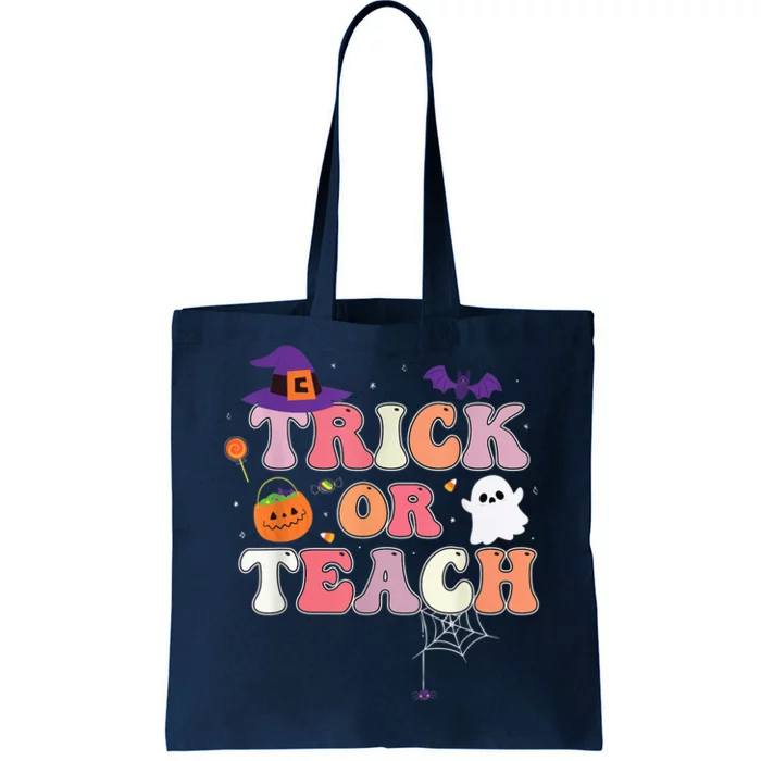 Trick Or Teach Teaching School Pun Teacher Halloween Tote Bag