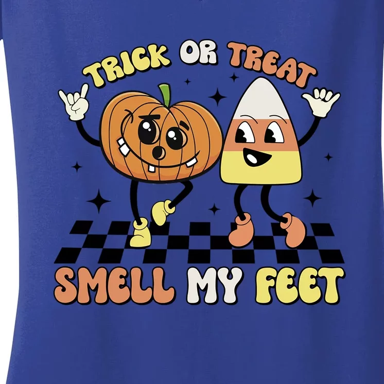 Trick Or Treat Smell My Feet Pumpkin Halloween Gift Women's V-Neck T-Shirt