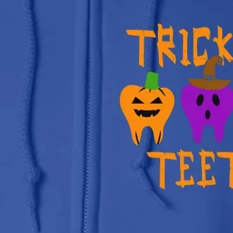 Trick Or Treat Brush Your Teeth Dentist Halloween Funny Gift Full Zip Hoodie