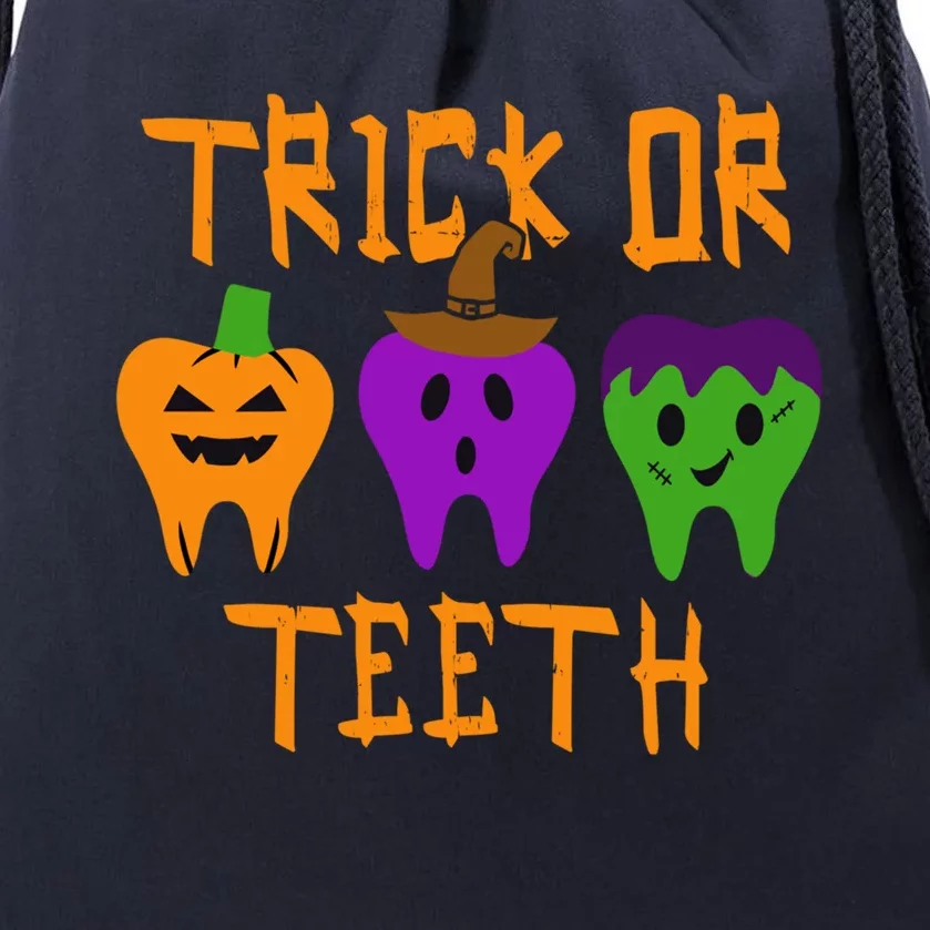 Trick Or Treat Brush Your Teeth Dentist Halloween Funny Gift Drawstring Bag