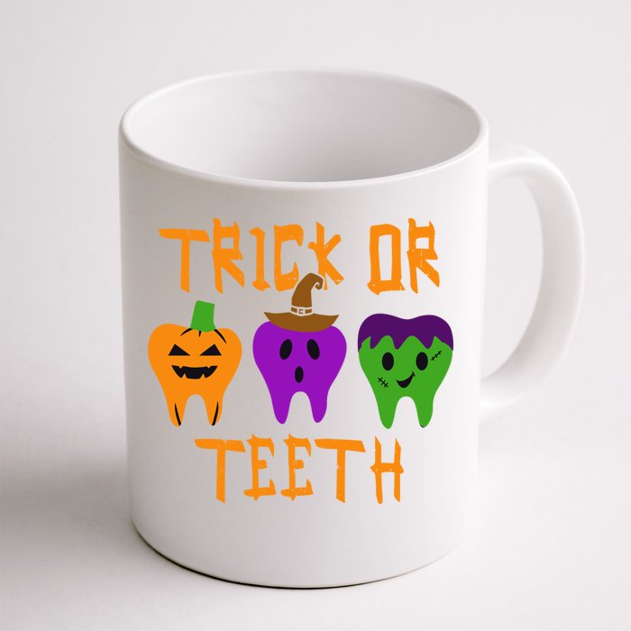 Trick Or Treat Brush Your Teeth Dentist Halloween Funny Gift Front & Back Coffee Mug