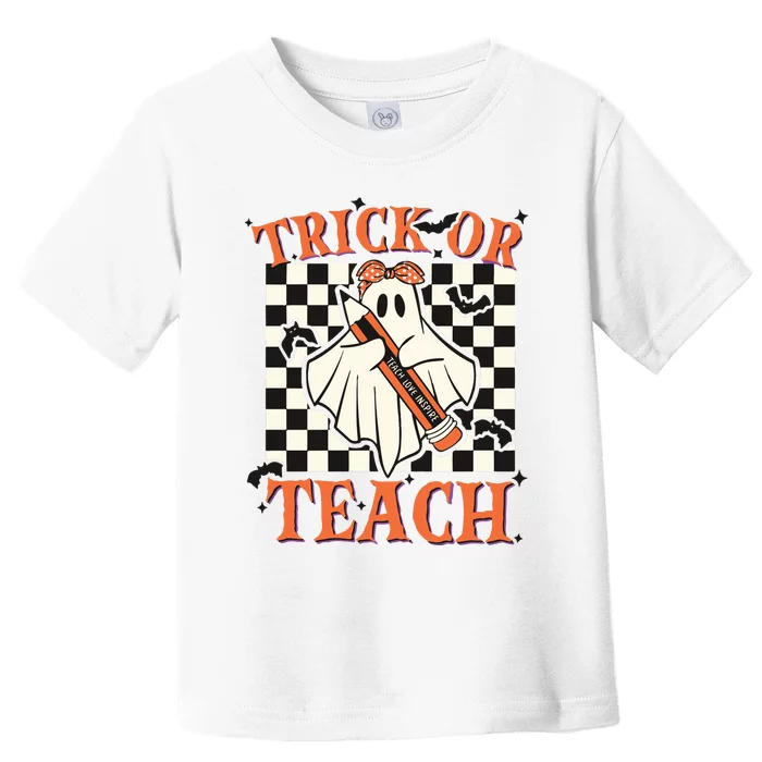 Trick Or Teach Teacher Halloween Toddler T-Shirt