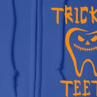 Trick Or Treat Brush Your Teeth Dentist Halloween Cute Gift Full Zip Hoodie