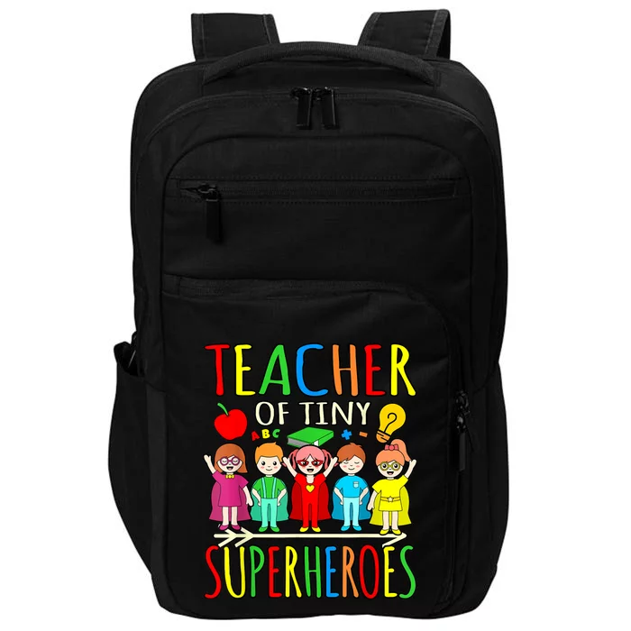 Teacher Of Tiny Superheroes First Day Back To School Graphic Impact Tech Backpack