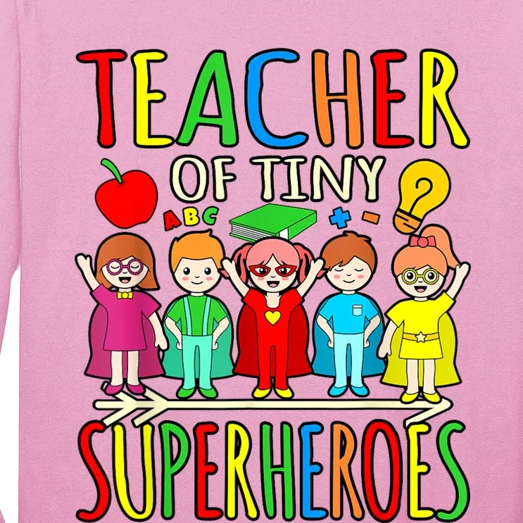 Teacher Of Tiny Superheroes First Day Back To School Graphic Long Sleeve Shirt