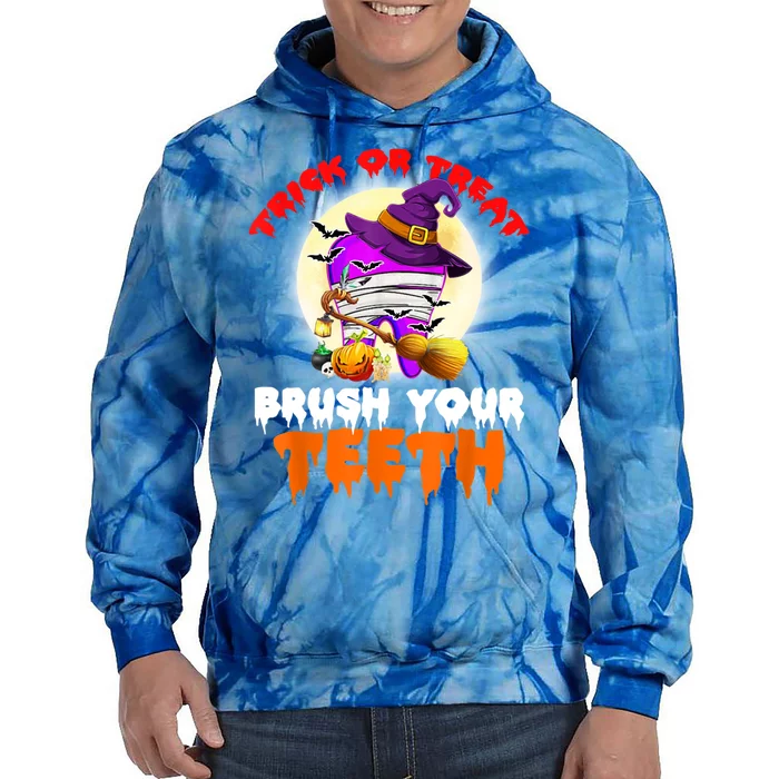 Trick Or Treat Brush Your Teeth Dentist Pun Halloween Dental Gift Tie Dye Hoodie