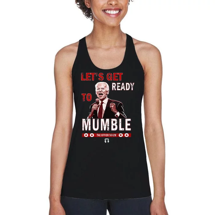 The Officer Tatum Lets Get Ready To Mumble Women's Racerback Tank