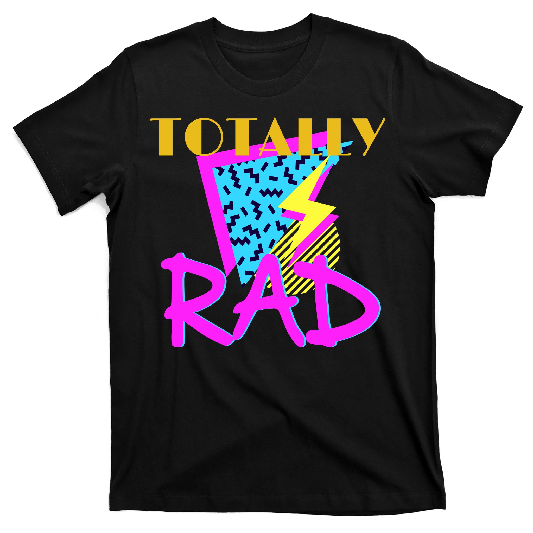 Totally Rad Retro 90's T-Shirt