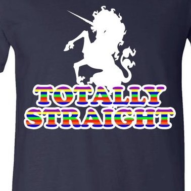 Totally Straight Unicorn Rainbow Pride V-Neck T-Shirt