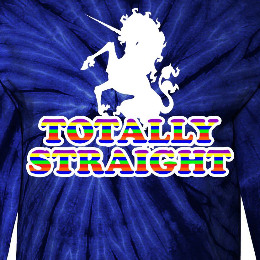 Totally Straight Unicorn Rainbow Pride Tie-Dye Long Sleeve Shirt