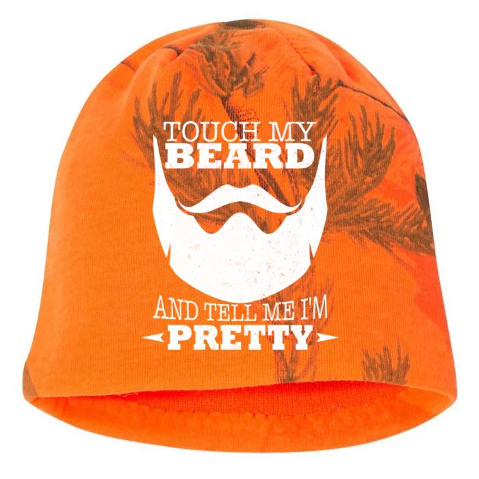 Touch My Beard And Tell Me I'm Pretty Kati - Camo Knit Beanie