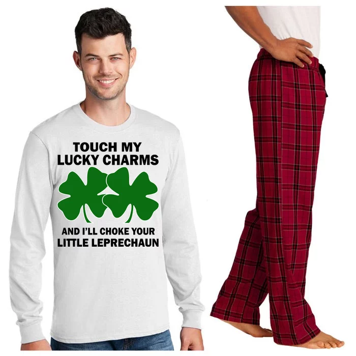 Touch My Lucky Charms And I'll Choke Your Leprechaun Long Sleeve Pajama Set